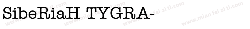 SibeRiaH TYGRA字体转换